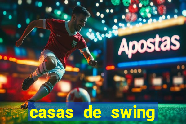 casas de swing porto alegre